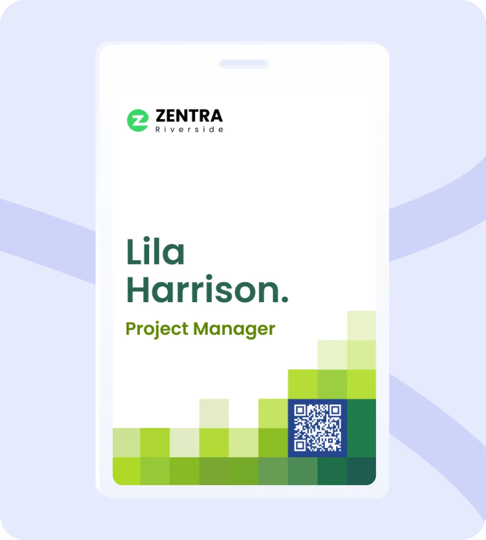 Zentra badge for Lila Harrison, Project Manager